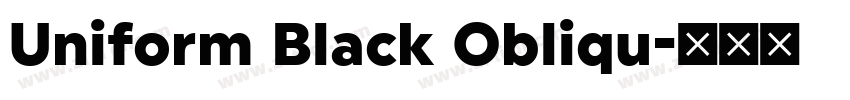 Uniform Black Obliqu字体转换